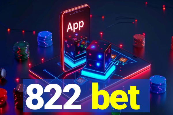 822 bet